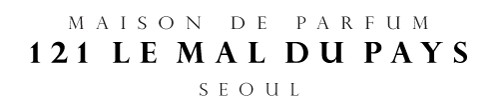 Maison De Parfum 121 LE MAL DU PAYS SEOUL